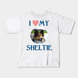 I Love My Sheltie Kids T-Shirt